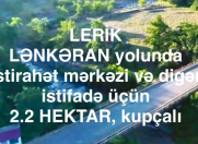 Satılır 220 sot torpaq Lerik